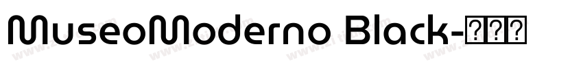 MuseoModerno Black字体转换